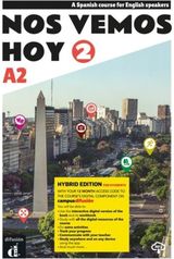 Nos vemos hoy 2 - Edicion hibrida - Edicion inglesa - Libro del estudiante. A2