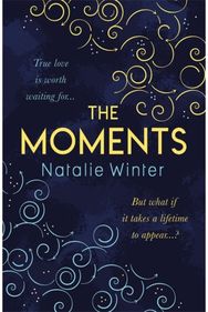 Moments: A heartfelt story about missed chances and happy endings A heartfelt story about missed chances and happy endings
