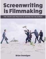 Screenwriting is The Theory and