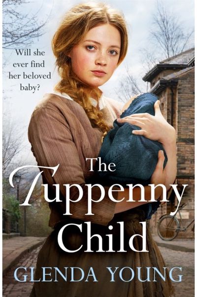 Tuppenny Child An emotional saga of