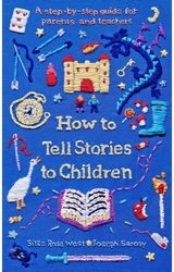How to Tell Stories A step-by-step guide