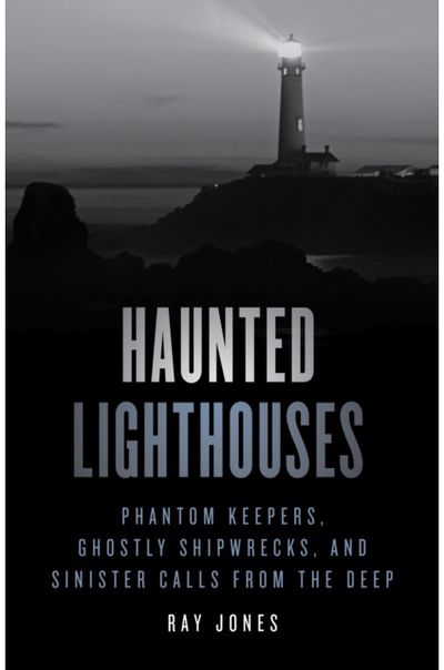 Haunted Lighthouses Phantom Keepers,