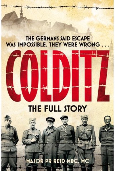 Colditz The Full Story