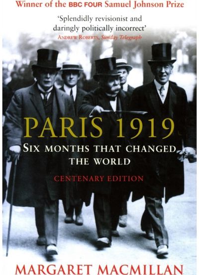 Paris 1919 Six Months that