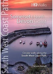 Somerset & North Devon Coast: Minehead to Bude (Top 10 SWCP) Minehead to Bude - Circular walks along the South West Coast Path
