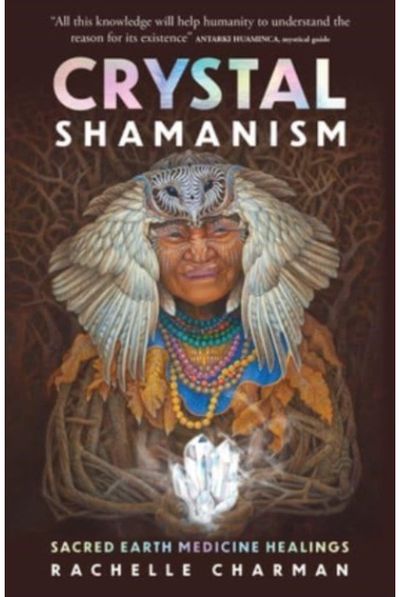 Crystal Shamanism Sacred earth
