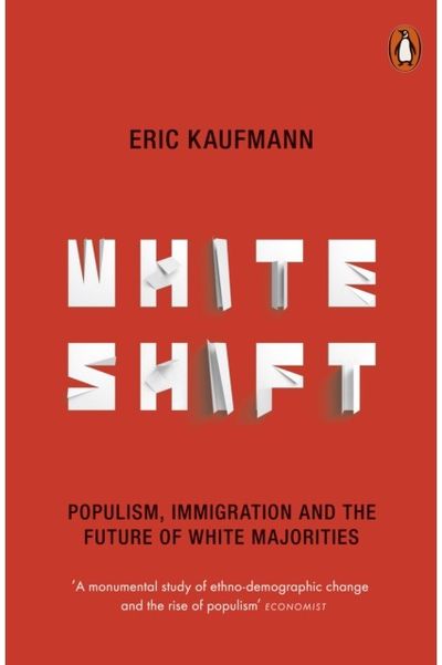 Whiteshift Populism,