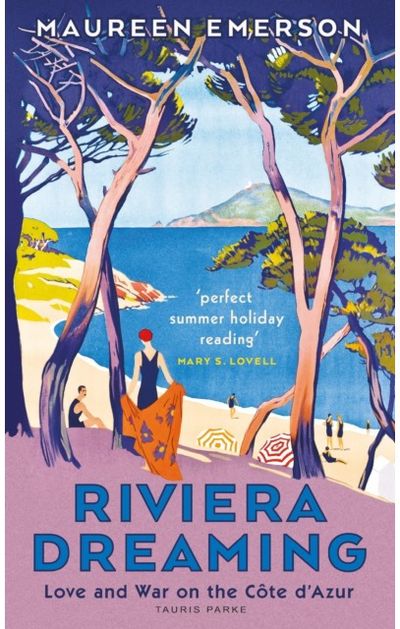 Riviera Dreaming Love and War on the