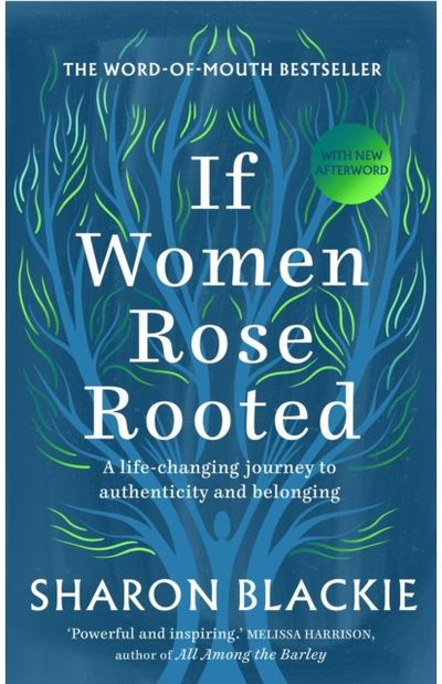 If Women Rose Rooted A Life-changing