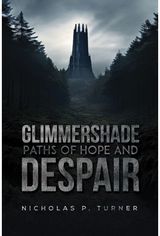 Glimmershade Paths of Hope and