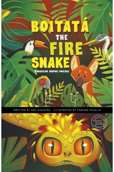 Boitata the Fire A Brazilian Graphic
