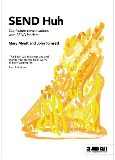 SEND Huh: curriculum