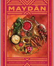 Maydan: Recipes from Lebanon and Beyond Recipes from Lebanon and Beyond