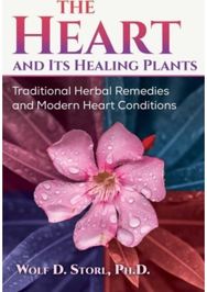 Heart and Its Healing Plants: Traditional Herbal Remedies and Modern Heart Conditions Remedies and Modern Heart Conditions