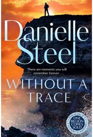 Without A Trace: A gripping story of a fight for happiness A gripping story of a fight for happiness