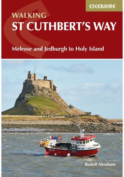 Walking St Cuthberts Melrose and Jedburgh