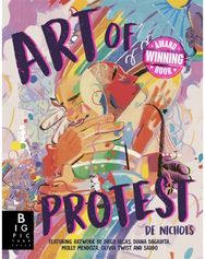 Art of Protest: What a Revolution Looks Like What a Revolution Looks Like
