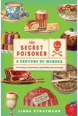 Secret Poisoner A Century of Murder