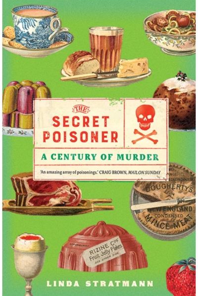 Secret Poisoner A Century of Murder