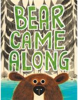Bear Came Along