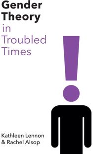 Gender Theory in Troubled Times
