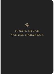 ESV Scripture Journal: Jonah, Micah, Nahum, and Habakkuk (Paperback) Jonah, Micah, Nahum, and Habakkuk (Paperback)