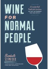 Wine for Normal A Guide for Real