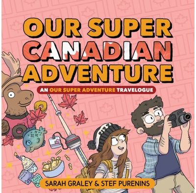 Our Super Canadian An Our Super