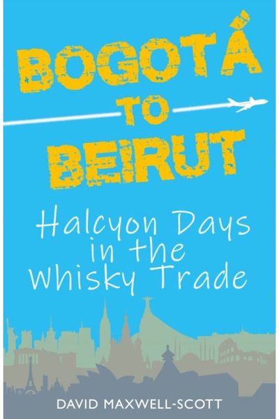 Bogota to Beirut Halcyon Days in the