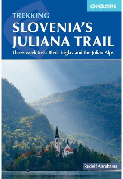 Hiking Slovenias Three-week trek: