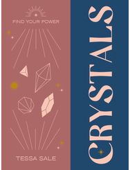 Find Your Power: Crystals