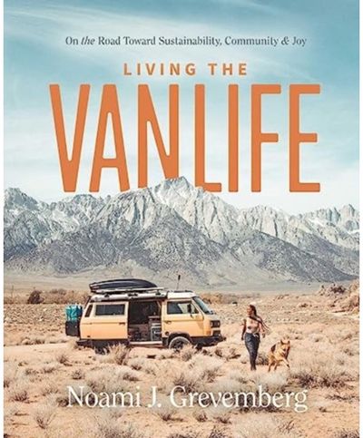 Living the Vanlife On the Road Toward