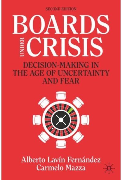 Boards Under Crisis Decision-Making in