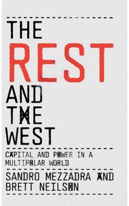 Rest and the West: Capital and Power in a Multipolar World Capital and Power in a Multipolar World