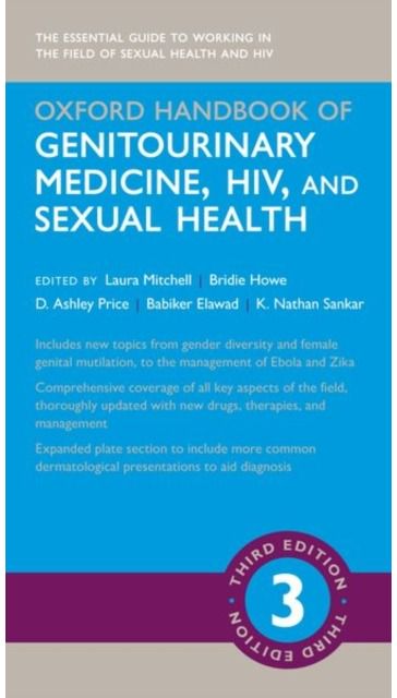 Oxford Handbook of Genitourinary Medicine, HIV, and Sexual Health