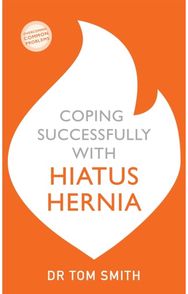 Coping Successfully with Hiatus Hernia