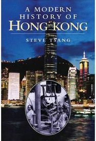 Modern History of Hong Kong: 1841-1997 1841-1997