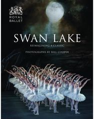 Swan Lake: Reimagining A Classic Reimagining A Classic