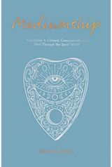 Mediumship Your guide to
