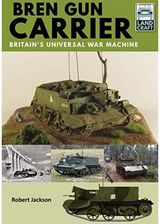 Bren Gun Carrier Britain's Universal