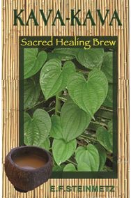 Kava-Kava: Sacred Healing Brew Sacred Healing Brew