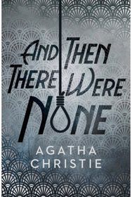 And Then There Were None