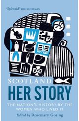 Scotland: Her Story The Nation’s History