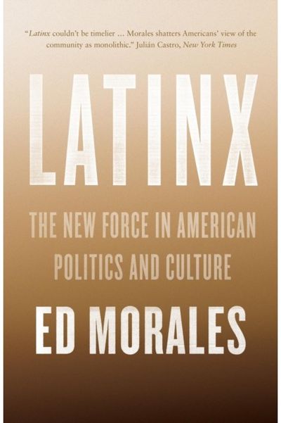 Latinx The New Force in