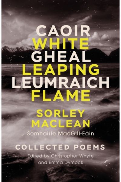 White Leaping Flame Sorley Maclean: