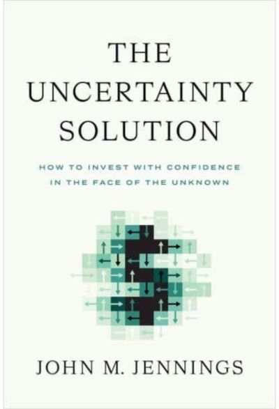 Uncertainty Solution How to Invest with