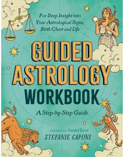 Guided Astrology Workbook A Step-by-Step Guide