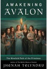 Ninefold Way of Avalon Walking the Path of