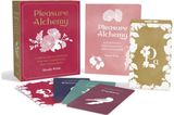 Pleasure Alchemy A Deck and Guidebook