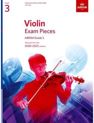 Violin Exam Pieces 2020-2023, ABRSM Grade 3, Part: Selected from the 2020-2023 syllabus 2020-2023 syllabus